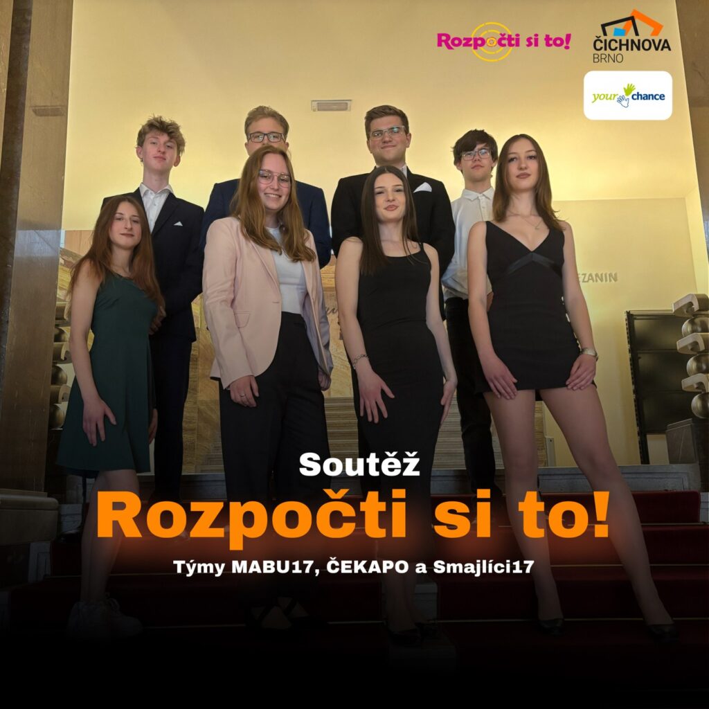Finále soutěže „Rozpočti si to!“ - Střední škola informatiky, poštovnictví a finančnictví Brno